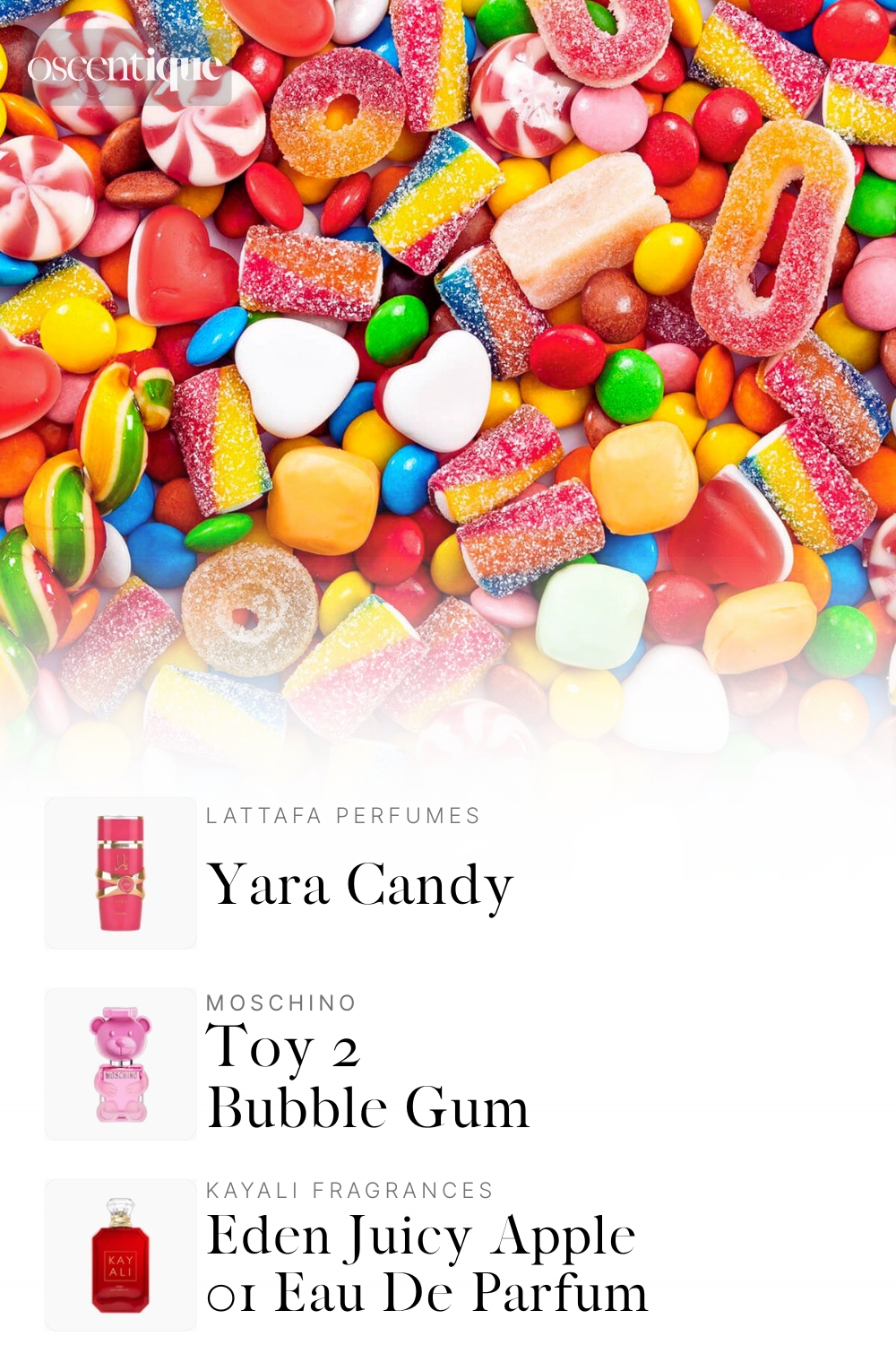 Bright candy colors with a glossy finish. Below, three perfumes appear: Lattafa Yara Candy, Moschino Toy 2 Bubble Gum, and Kayali Eden Juicy Apple 01 Eau de Parfum.