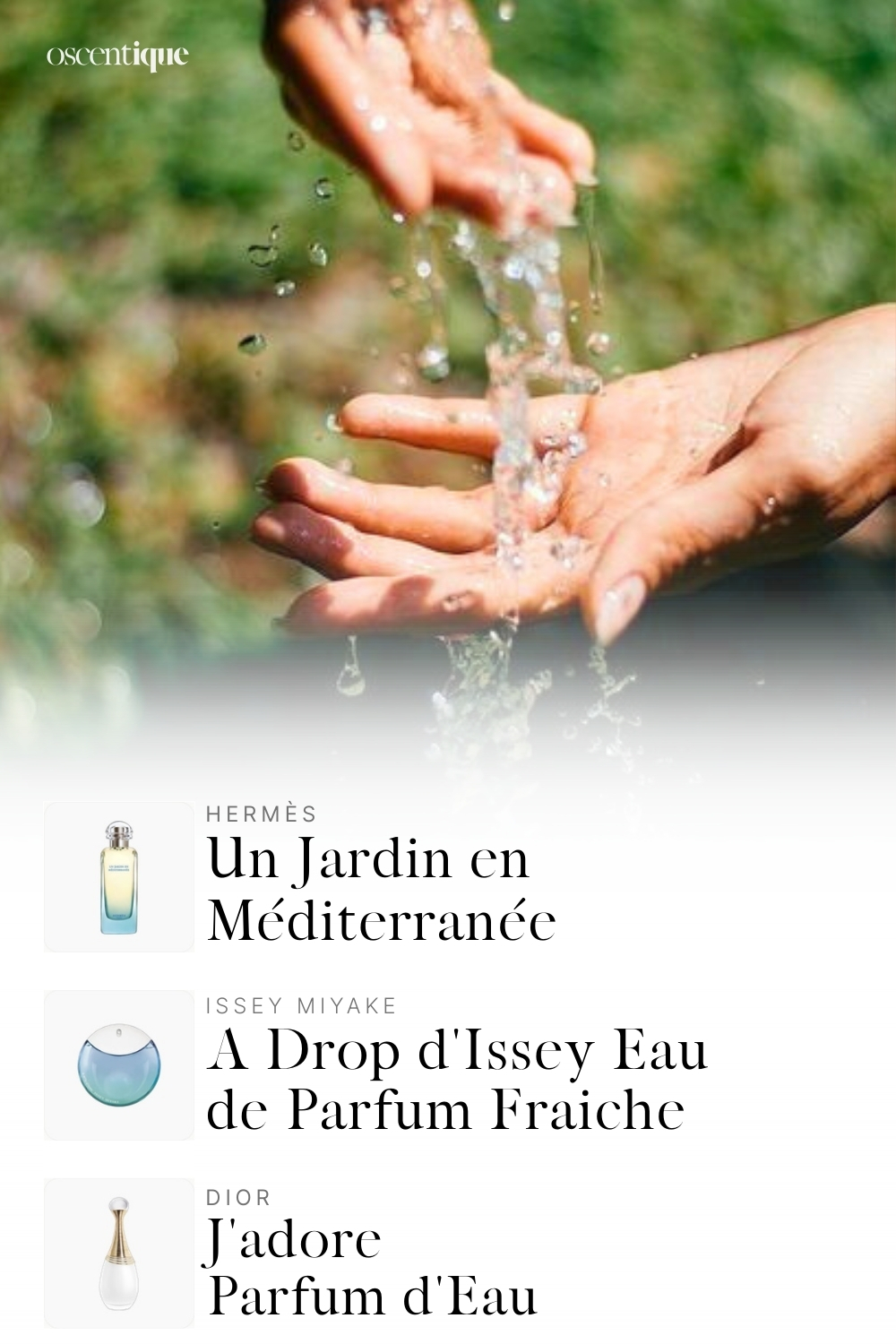 Hands catching running water outdoors, with three fresh, clean perfumes evoking purity and softness.