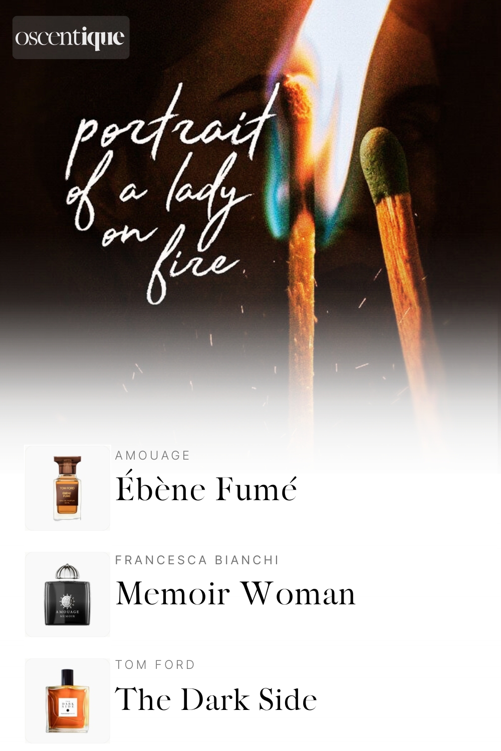Two burning matches creating a flare of blue and orange light against darkness. Below, three perfumes appear: Tom Ford Ebene Fumé, Francesca Bianchi Memoir Woman, and Tom Ford The Dark Side.