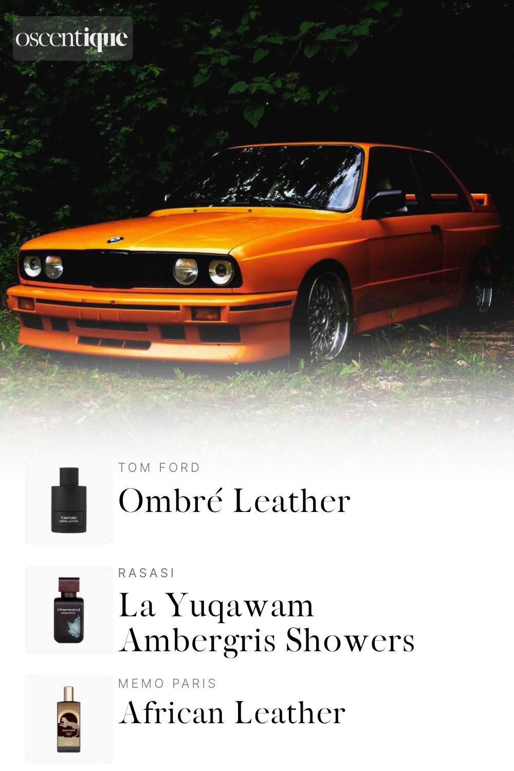 Orange BMW in a forest setting inspired by Frank Ocean Nostalgia Ultra, with a warm leather and late summer atmosphere. Below, three perfumes appear: Tom Ford Ombre Leather, Rasasi La Yuqawam Ambergris Showers, and Memo African Leather.